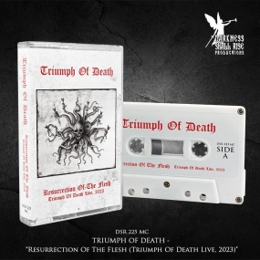 TRIUMPH OF DEATH - "Resurrection of the Flesh" MC
