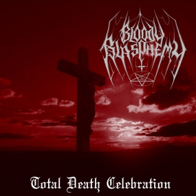 BLOODY BLASPHEMY - "Total Death Celebration" CD