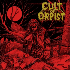 CULT OF ORPIST - "Cult of Orpist" MCD
