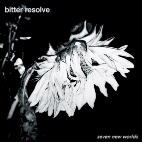 BITTER RESOLVE - "Seven New Worlds" CD