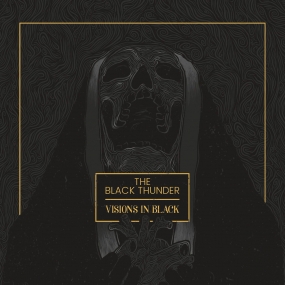 THE BLACK THUNDER - "Visions in Black" CD